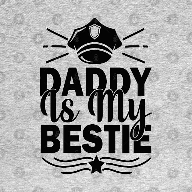 Daddy is my bestie by sayed20